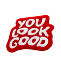 You Look Good Custom Handmade Rug