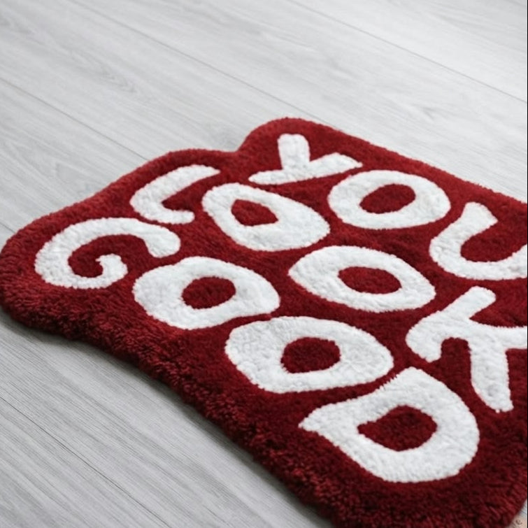 You Look Good Custom Handmade Rug